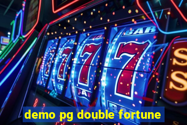 demo pg double fortune